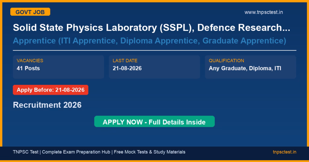 Solid State Physics Laboratory (SSPL), Defence Research & Development Organisation (DRDO), Ministry of Defence, Government of India Apprentice (ITI Apprentice, Diploma Apprentice, Graduate Apprentice) Recruitment 2026
