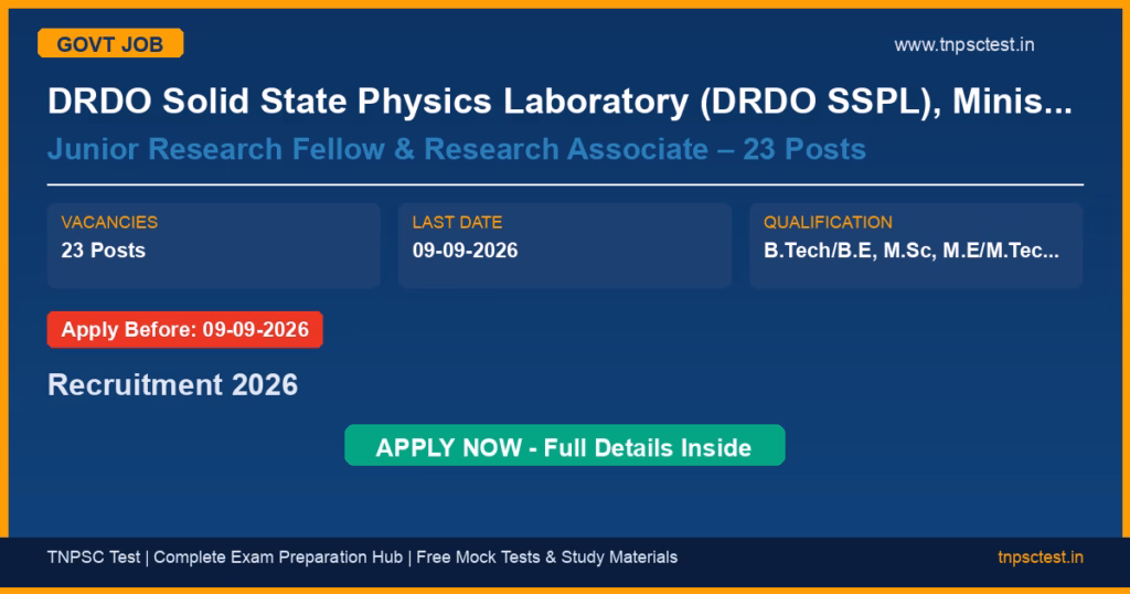 DRDO Solid State Physics Laboratory (DRDO SSPL), Ministry of Defence Junior Research Fellow & Research Associate – 23 Posts Recruitment 2026