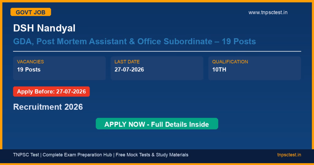 DSH Nandyal GDA, Post Mortem Assistant & Office Subordinate – 19 Posts Recruitment 2026