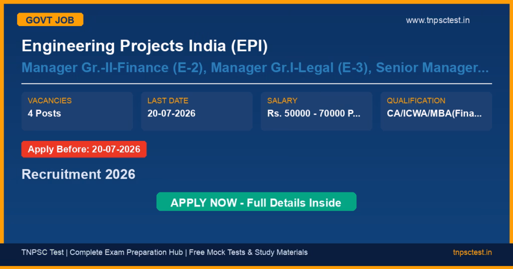 Engineering Projects India (EPI) Manager Gr.-II-Finance (E-2), Manager Gr.I-Legal (E-3), Senior Manager - Legal (E-4) Recruitment 2026