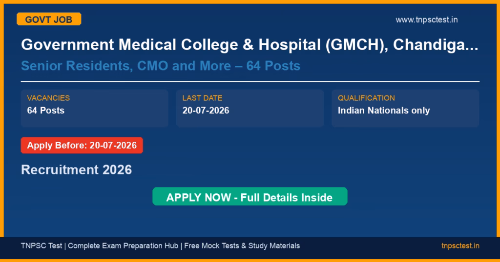 Government Medical College & Hospital (GMCH), Chandigarh Senior Residents, CMO and More – 64 Posts Recruitment 2026