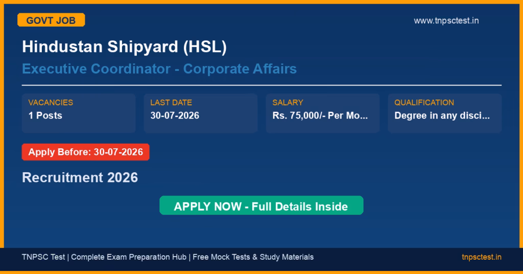 Hindustan Shipyard (HSL) Executive Coordinator - Corporate Affairs Recruitment 2026