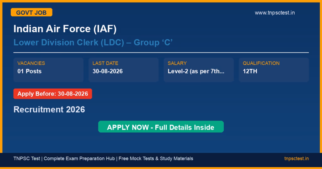 Indian Air Force (IAF) Lower Division Clerk (LDC) – Group ‘C’ Recruitment 2026