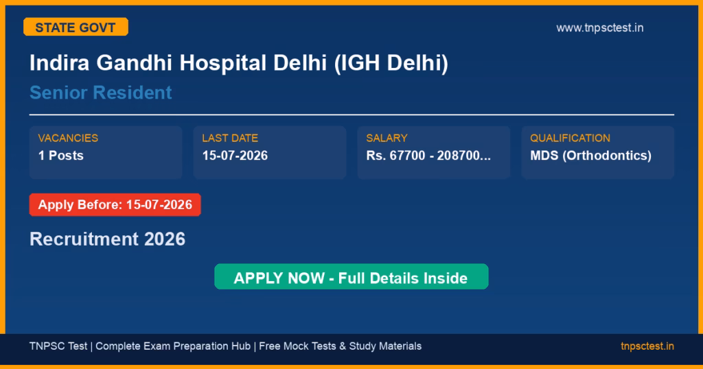 Indira Gandhi Hospital Delhi (IGH Delhi) Senior Resident Recruitment 2026