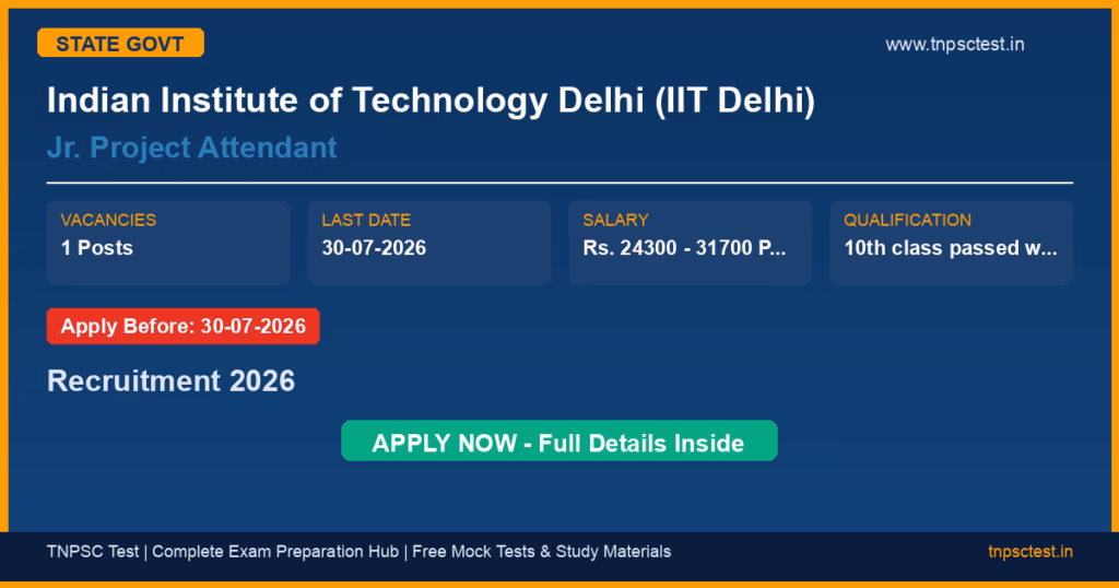 Indian Institute of Technology Delhi (IIT Delhi) Jr. Project Attendant Recruitment 2026
