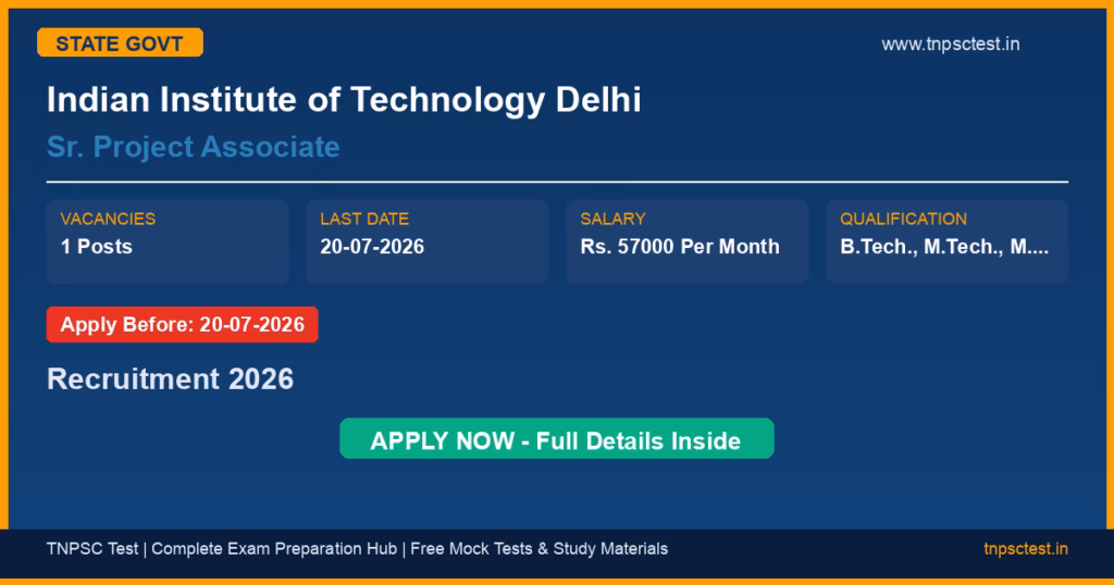 Indian Institute of Technology Delhi Sr. Project Associate Recruitment 2026