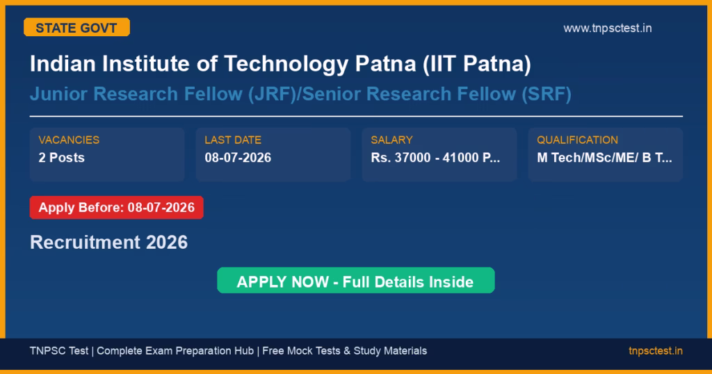 Indian Institute of Technology Patna (IIT Patna) Junior Research Fellow (JRF)/Senior Research Fellow (SRF) Recruitment 2026