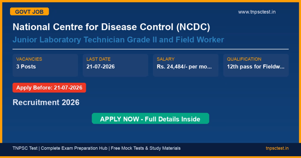 National Centre for Disease Control (NCDC) Junior Laboratory Technician Grade II and Field Worker Recruitment 2026