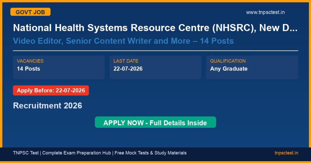 National Health Systems Resource Centre (NHSRC), New Delhi, on behalf of MoHFW Video Editor, Senior Content Writer and More – 14 Posts Recruitment 2026