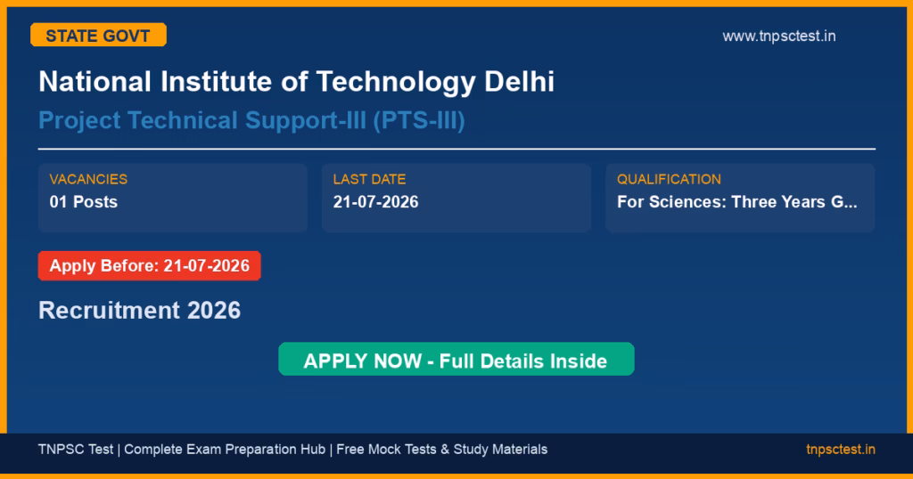 National Institute of Technology Delhi Project Technical Support-III (PTS-III) Recruitment 2026