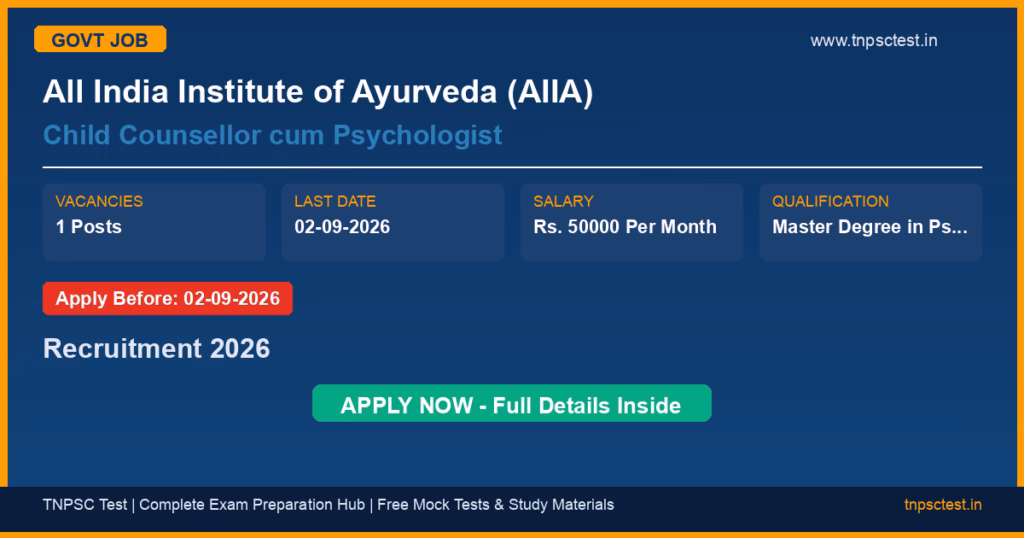 All India Institute of Ayurveda (AIIA) Child Counsellor cum Psychologist Recruitment 2026
