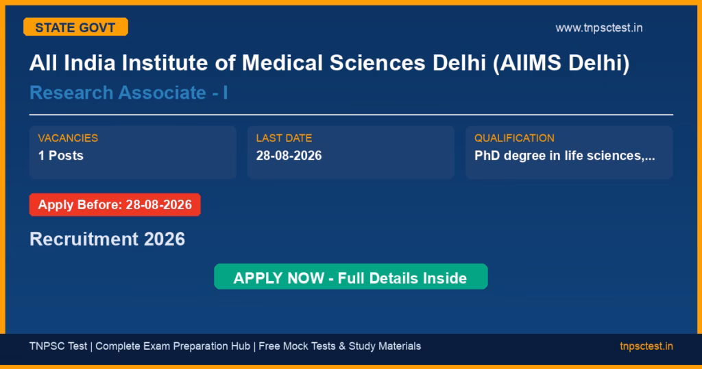 All India Institute of Medical Sciences Delhi (AIIMS Delhi) Research Associate - I Recruitment 2026