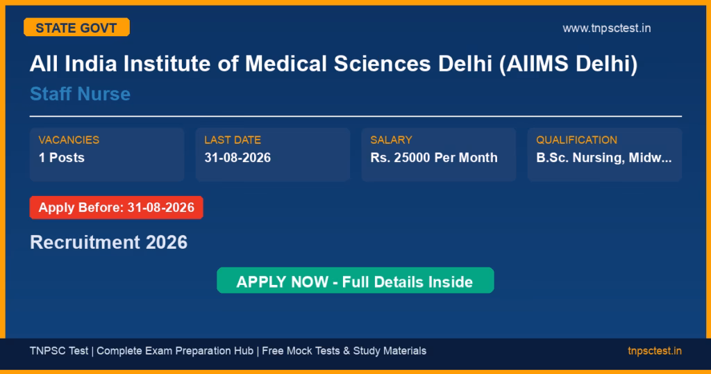 All India Institute of Medical Sciences Delhi (AIIMS Delhi) Staff Nurse Recruitment 2026