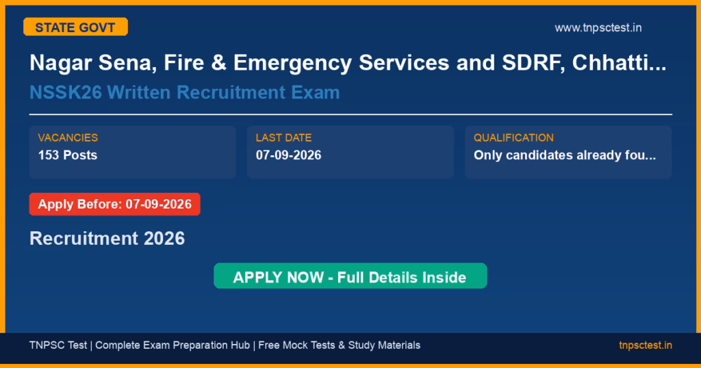 Nagar Sena, Fire & Emergency Services and SDRF, Chhattisgarh NSSK26 Written Recruitment Exam Recruitment 2026