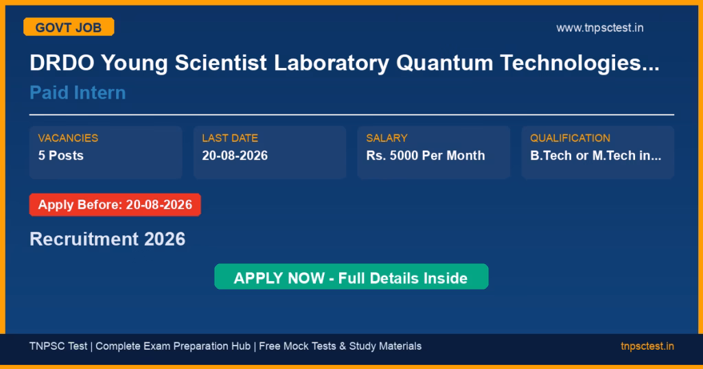 DRDO Young Scientist Laboratory Quantum Technologies (DRDO DYSL QT) Paid Intern Recruitment 2026