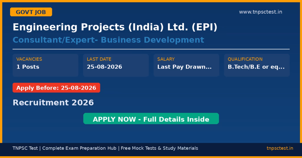 Engineering Projects (India) Ltd. (EPI) Consultant/Expert- Business Development Recruitment 2026