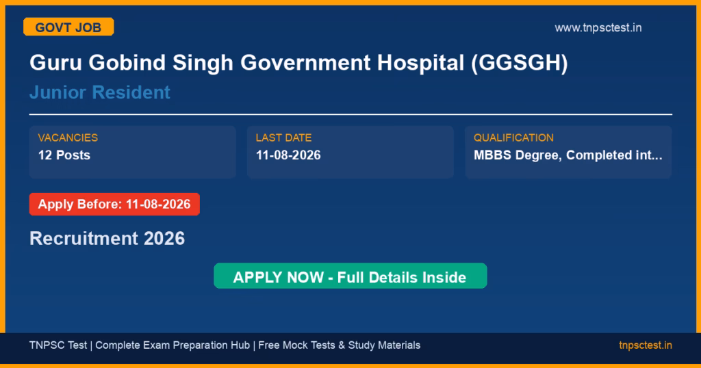 Guru Gobind Singh Government Hospital (GGSGH) Junior Resident Recruitment 2026