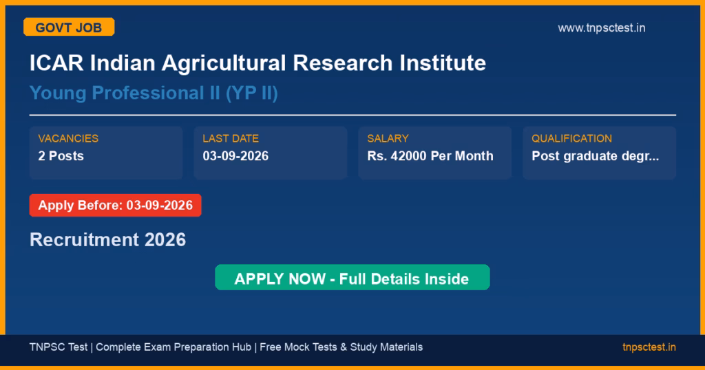 ICAR Indian Agricultural Research Institute Young Professional II (YP II) Recruitment 2026