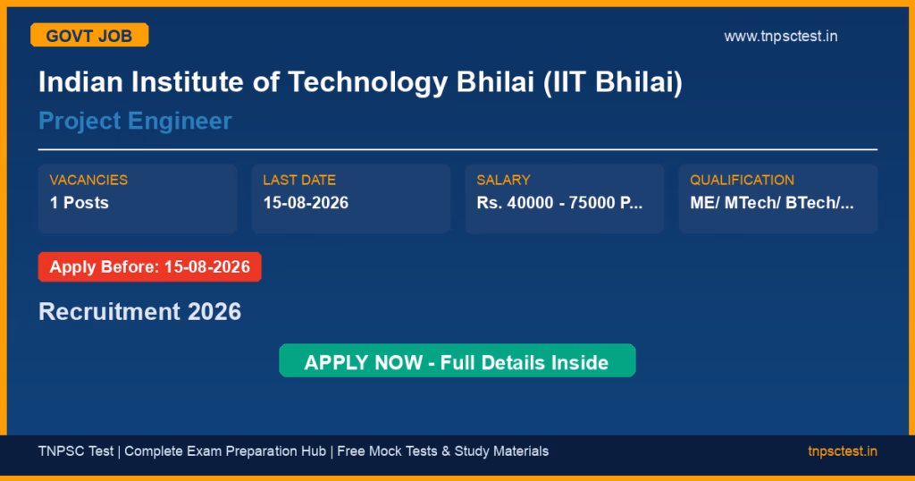 Indian Institute of Technology Bhilai (IIT Bhilai) Project Engineer Recruitment 2026