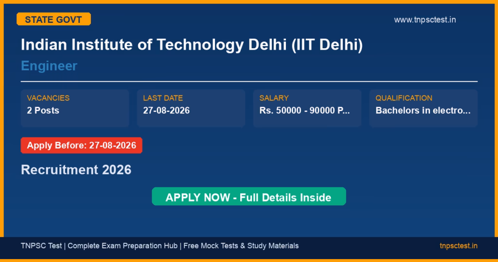 Indian Institute of Technology Delhi (IIT Delhi) Engineer Recruitment 2026