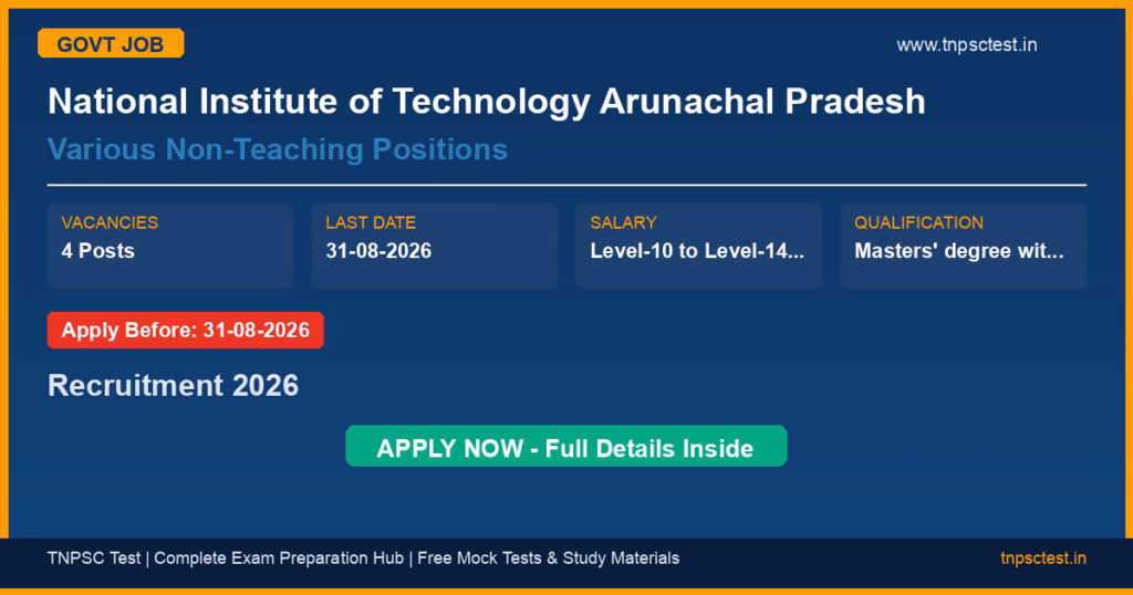 National Institute of Technology Arunachal Pradesh Various Non-Teaching Positions Recruitment 2026