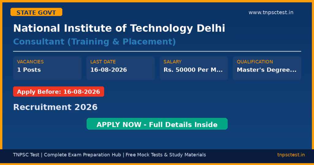 National Institute of Technology Delhi Consultant (Training & Placement) Recruitment 2026