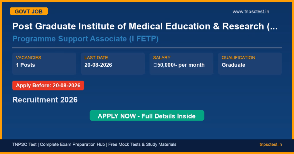 Post Graduate Institute of Medical Education & Research (PGIMER) Programme Support Associate (I FETP) Recruitment 2026