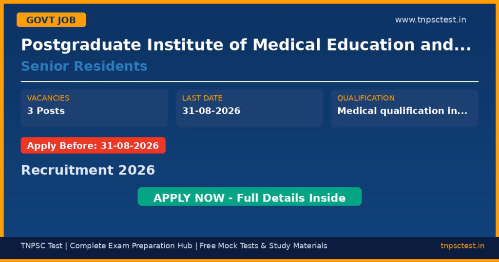 Postgraduate Institute of Medical Education and Research (PGIMER) Senior Residents Recruitment 2026