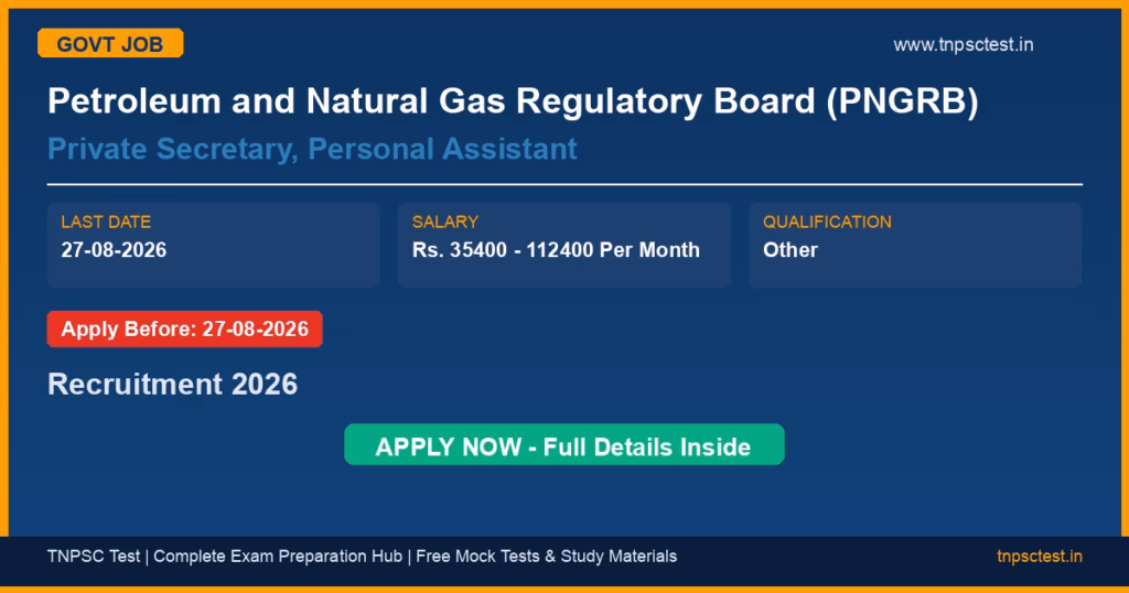 Petroleum and Natural Gas Regulatory Board (PNGRB) Private Secretary, Personal Assistant Recruitment 2026