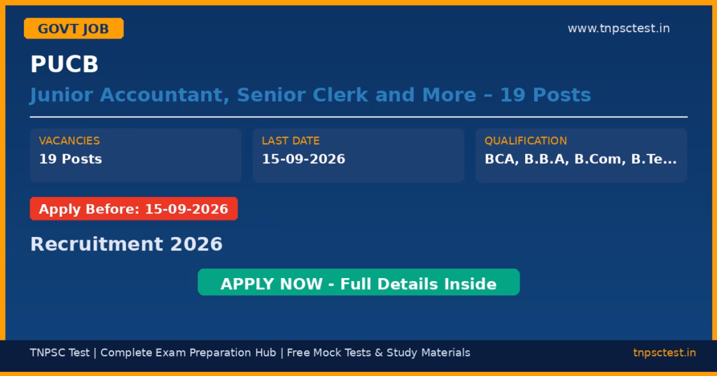 PUCB Junior Accountant, Senior Clerk and More – 19 Posts Recruitment 2026