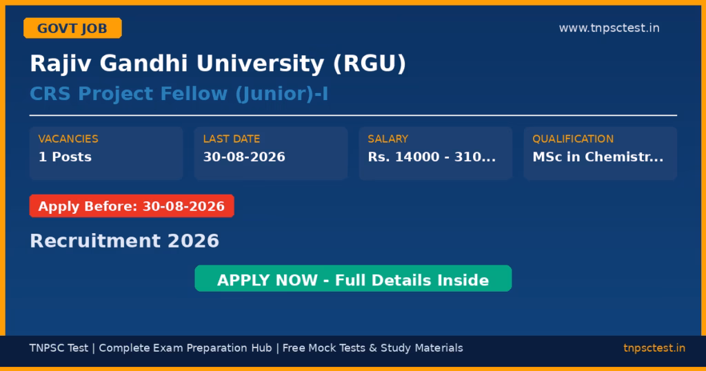 Rajiv Gandhi University (RGU) CRS Project Fellow (Junior)-I Recruitment 2026