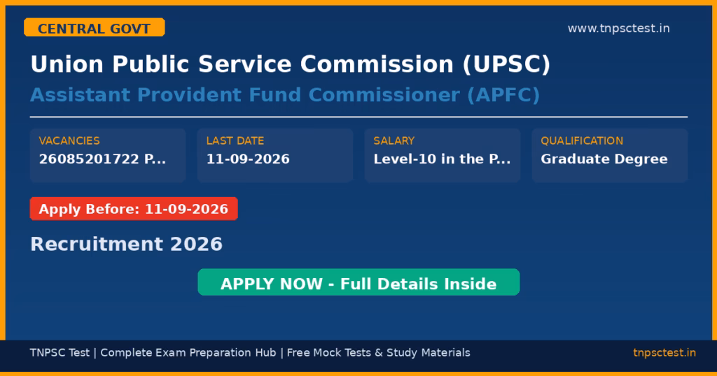 Union Public Service Commission (UPSC) Assistant Provident Fund Commissioner (APFC) Recruitment 2026