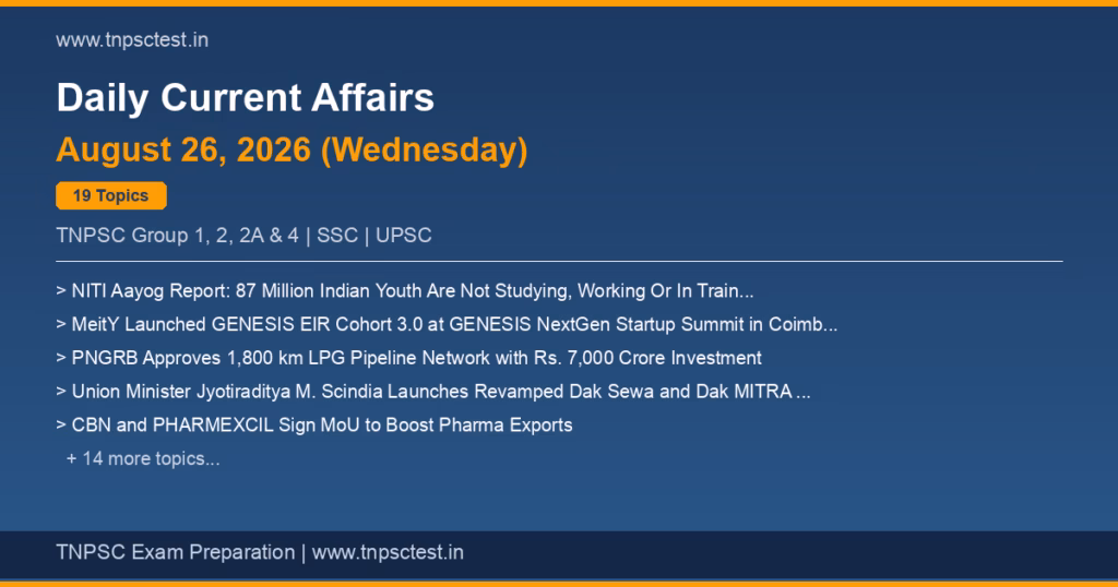 19 current affairs topics for 2026-08-26