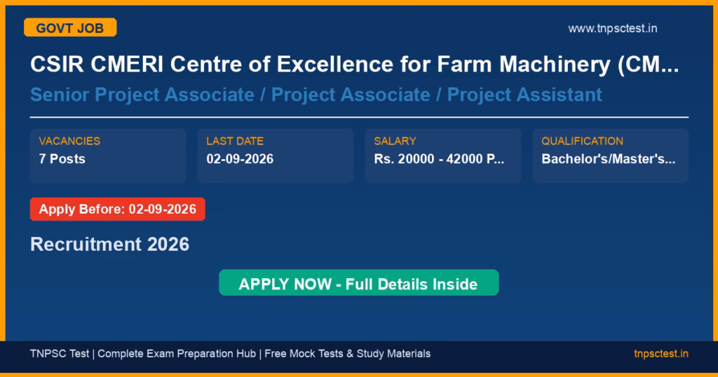 CSIR CMERI Centre of Excellence for Farm Machinery (CMERI CoEFM) Senior Project Associate / Project Associate / Project Assistant Recruitment 2026