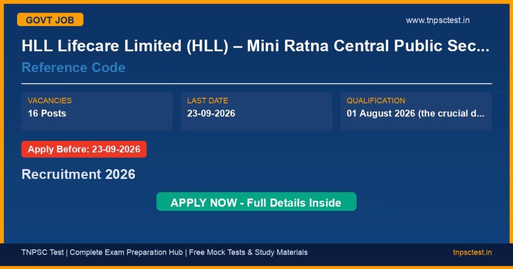 HLL Lifecare Limited (HLL) – Mini Ratna Central Public Sector Enterprise, Ministry of Health and Family Welfare Reference Code Recruitment 2026