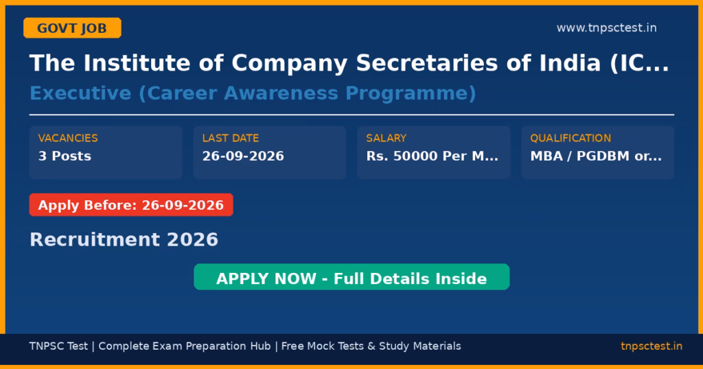 The Institute of Company Secretaries of India (ICSI) Executive (Career Awareness Programme) Recruitment 2026