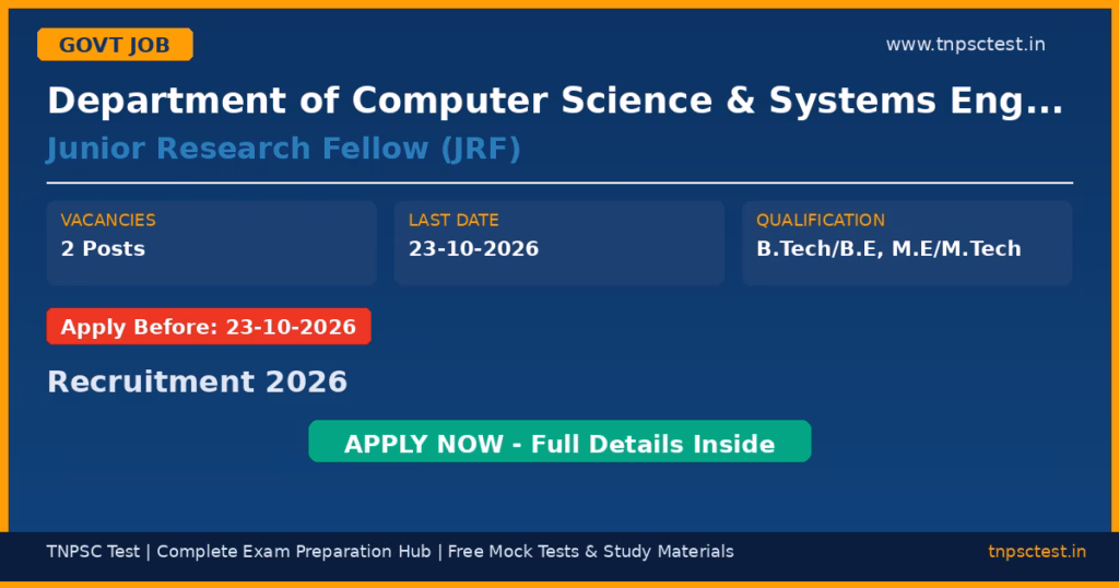Department of Computer Science & Systems Engineering, A.U. College of Engineering (A), Andhra University, Visakhapatnam Junior Research Fellow (JRF) Recruitment 2026