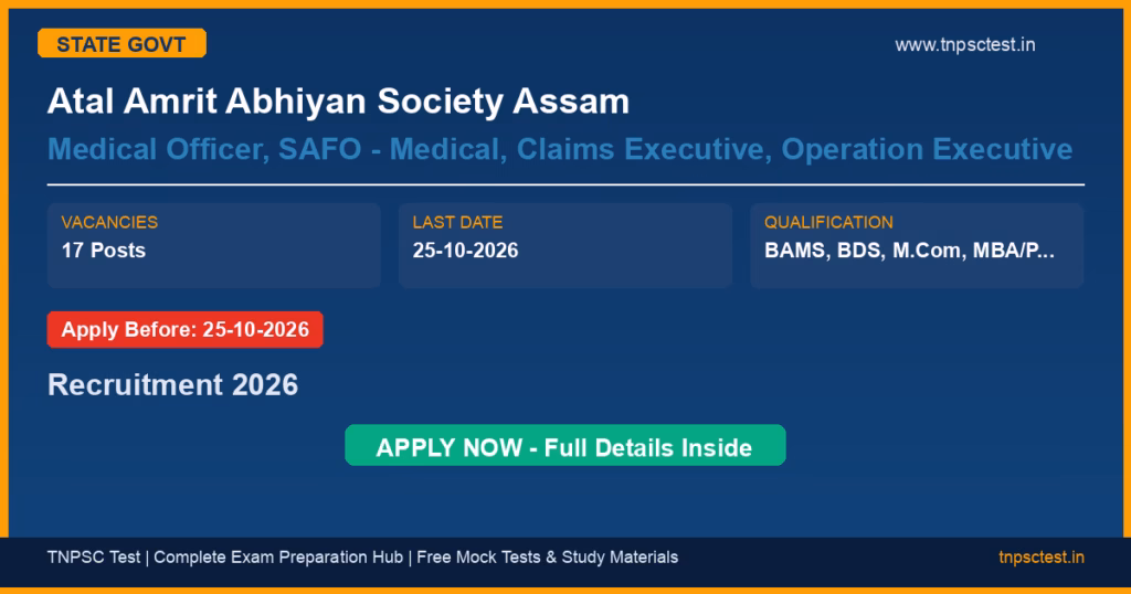 Atal Amrit Abhiyan Society Assam Medical Officer, SAFO - Medical, Claims Executive, Operation Executive Recruitment 2026