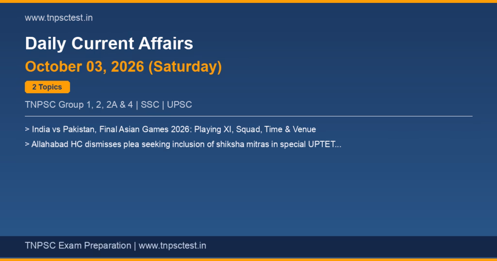 TNPSC Daily Current Affairs October 03, 2026 banner
