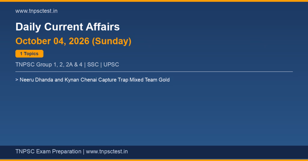 TNPSC Daily Current Affairs October 04, 2026 banner