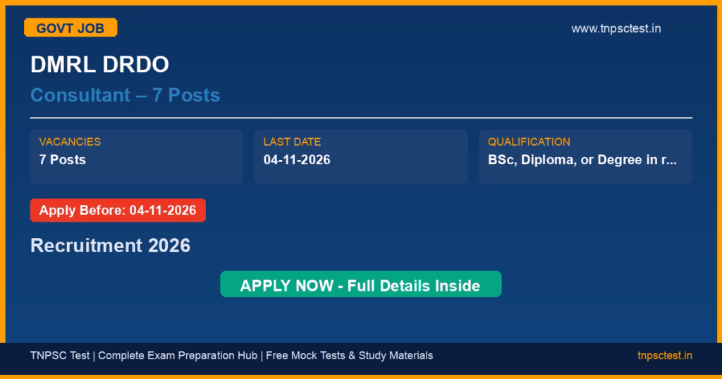 DMRL DRDO Consultant – 7 Posts Recruitment 2026
