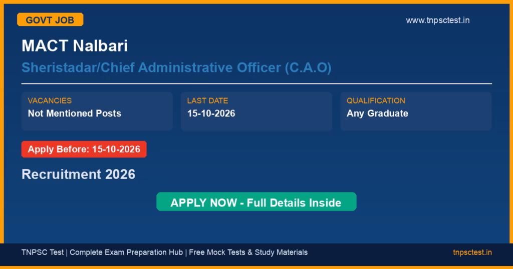 MACT Nalbari Sheristadar/Chief Administrative Officer (C.A.O) Recruitment 2026