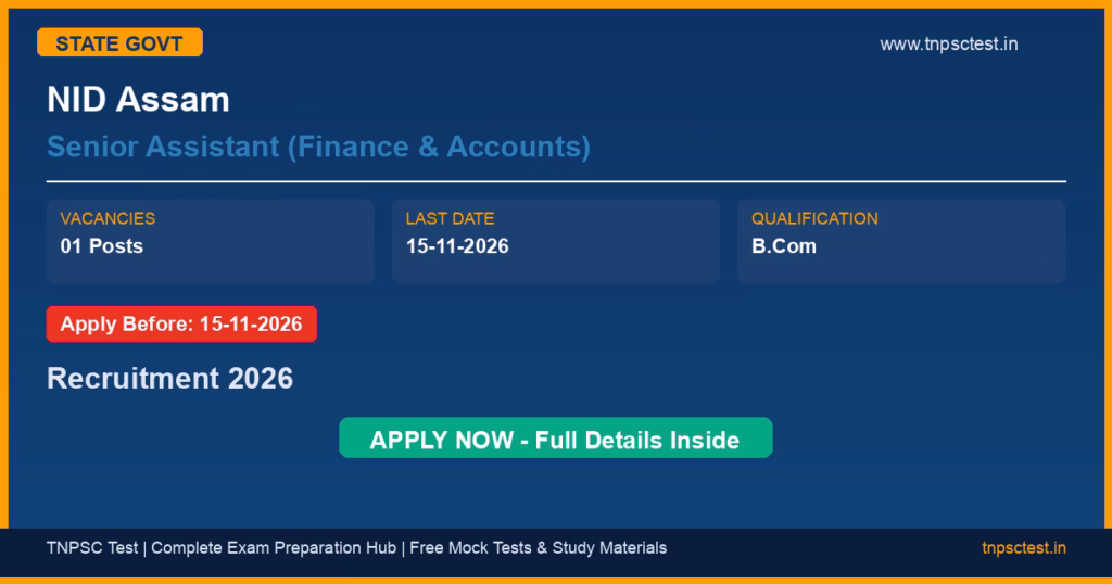 NID Assam Senior Assistant (Finance & Accounts) Recruitment 2026