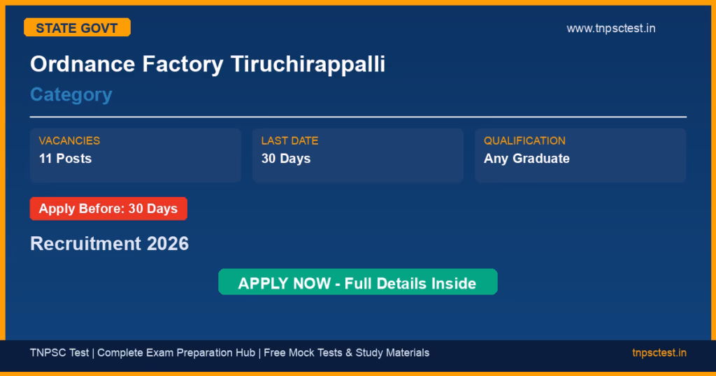 Ordnance Factory Tiruchirappalli Category Recruitment 2026