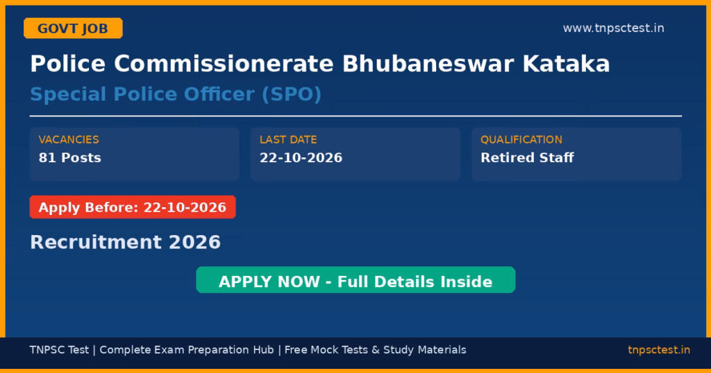 Police Commissionerate Bhubaneswar Kataka Special Police Officer (SPO) Recruitment 2026