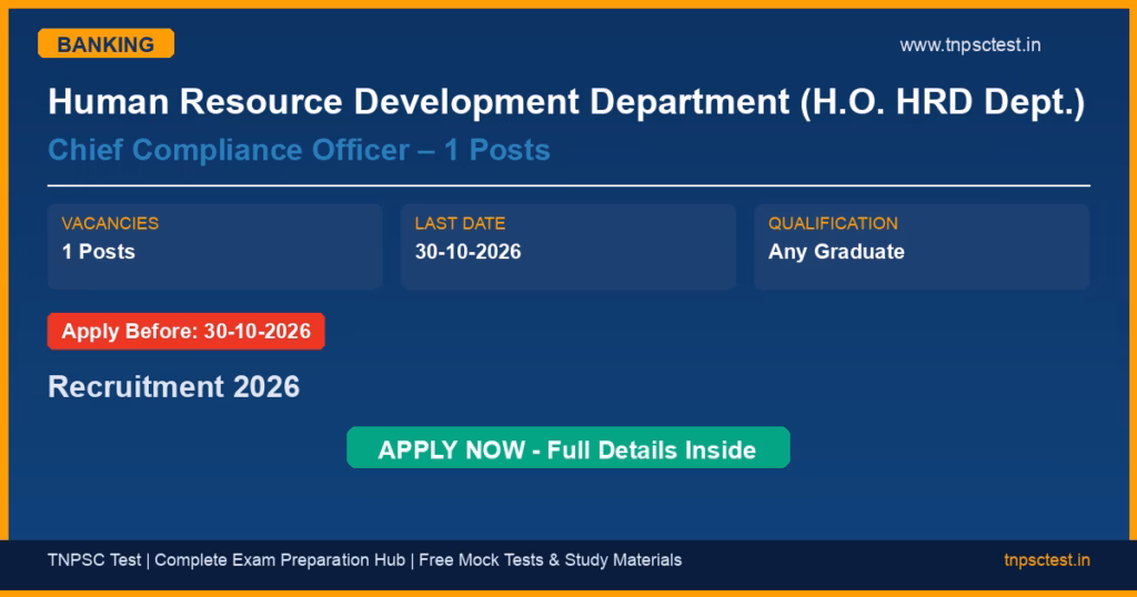 Human Resource Development Department (H.O. HRD Dept.) Chief Compliance Officer – 1 Posts Recruitment 2026