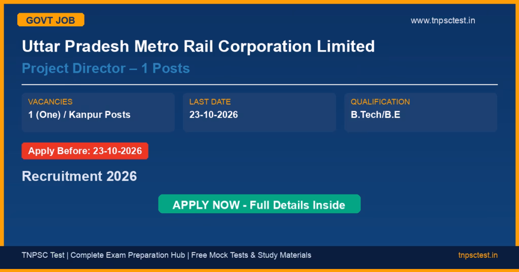 Uttar Pradesh Metro Rail Corporation Limited Project Director – 1 Posts Recruitment 2026